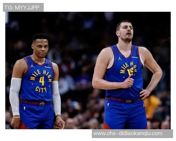 约基奇豪取40分13篮板9助攻威少贡献22分11助攻掘金四人得分20惜败奇才